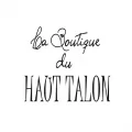 Réduction La boutique du Haut Talon code promo